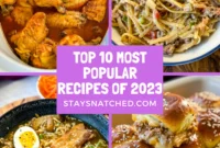 2023’s Top 10 Stay Snatched Recipes