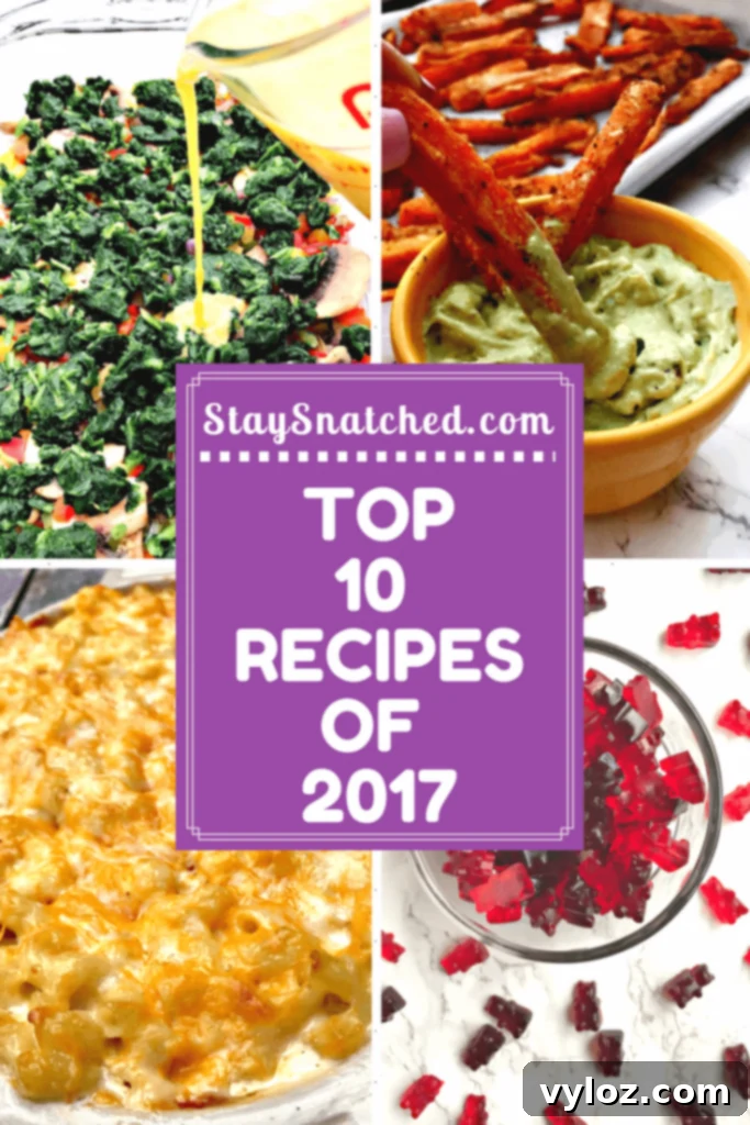 2017's 10 Most Loved Stay Snatched Recipes 2 Stay Snatched Top 10 Recipes of 2017: A Year in Culinary Review