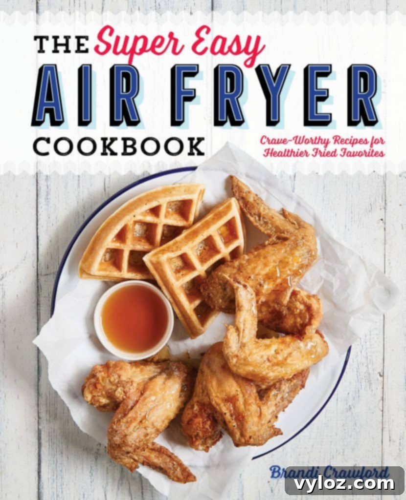 The Super Easy Air Fryer Cookbook cover featuring various delicious air-fried dishes